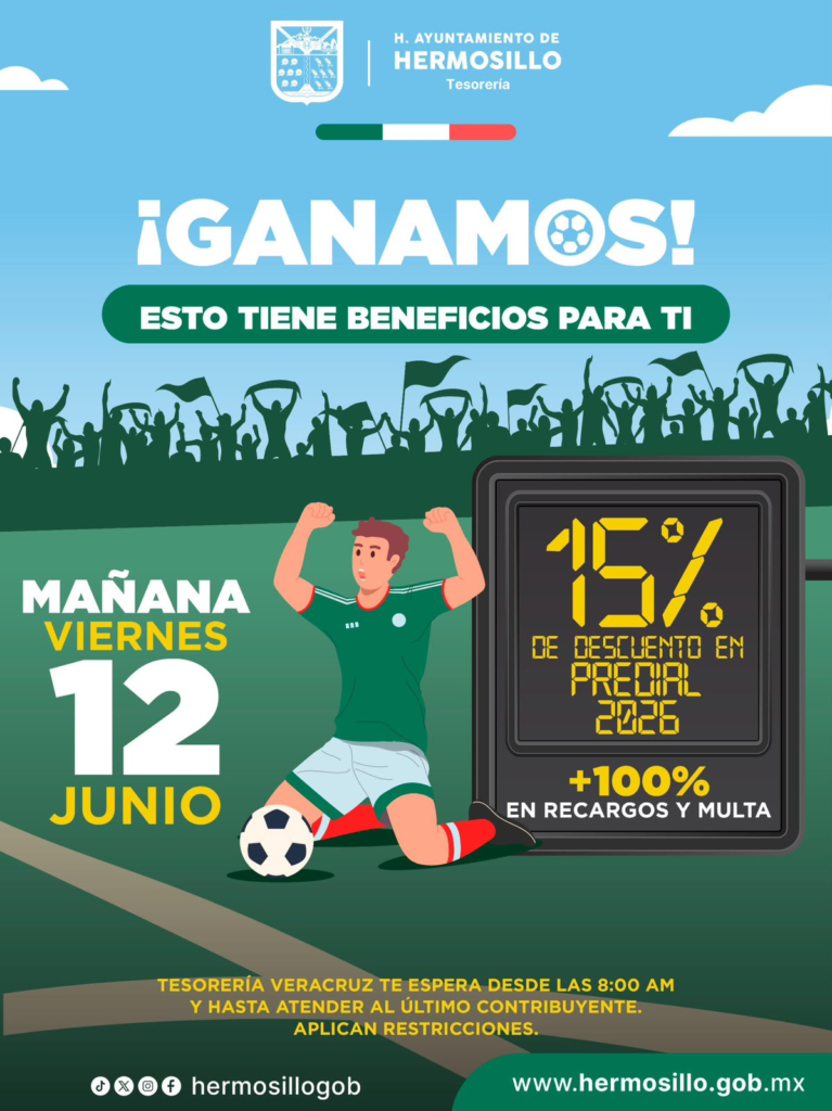 Invita Tesorería Municipal a aprovechar descuento especial en predial tras triunfo de México