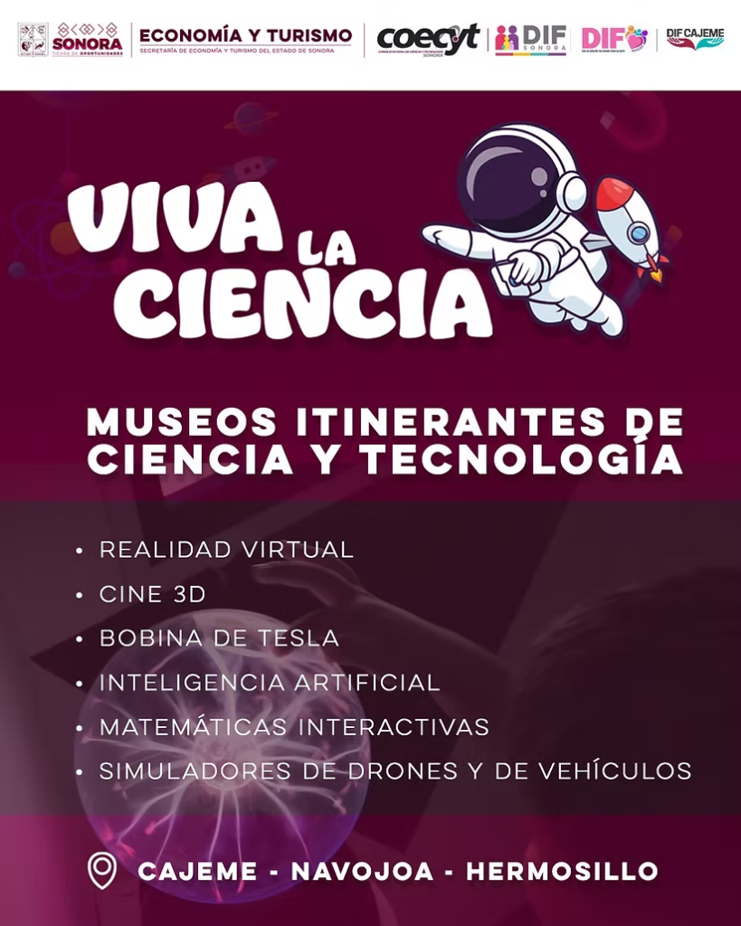 Acerca Gobierno de Sonora experiencias científicas y tecnológicas a las familias con el programa “Viva la Ciencia”