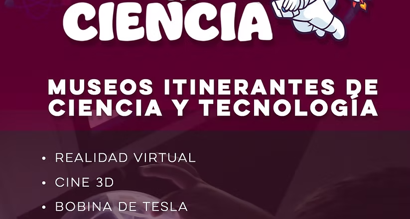 Acerca Gobierno de Sonora experiencias científicas y tecnológicas a las familias con el programa “Viva la Ciencia”