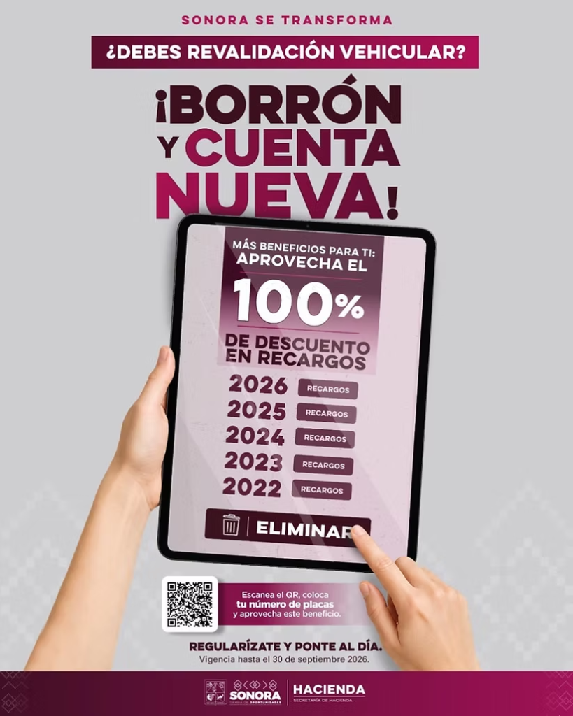 Amplía Gobierno de Sonora beneficios de “Borrón y Cuenta Nueva”