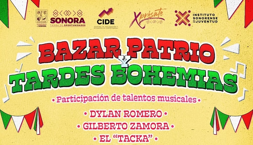 Invita Gobierno de Sonora a disfrutar del Bazar Patrio y Tardes Bohemias en la Plaza Bicentenario